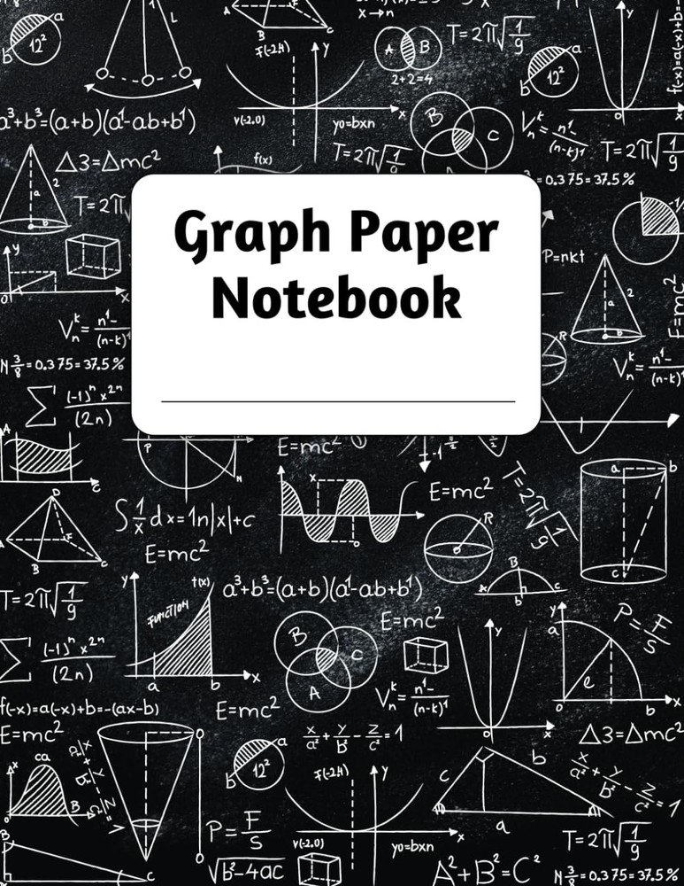 Graph Paper Notebook: Grid Paper Notebook, Grid Paper for Math and Science Stude