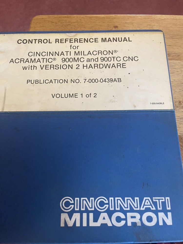 Cincinnati Milacron Acramatic 900MC/900TC CNC V2 Control Reference Manual Vol.1