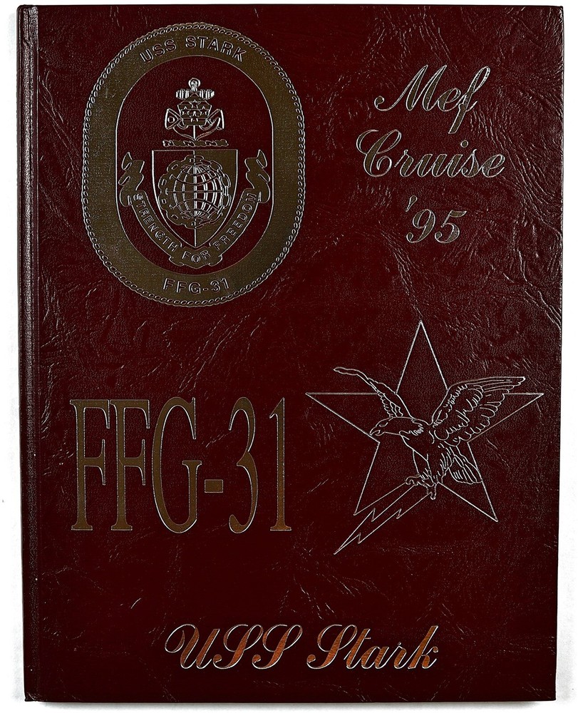 USS Stark (FFG-31) 1995 Deployment Cruise Book