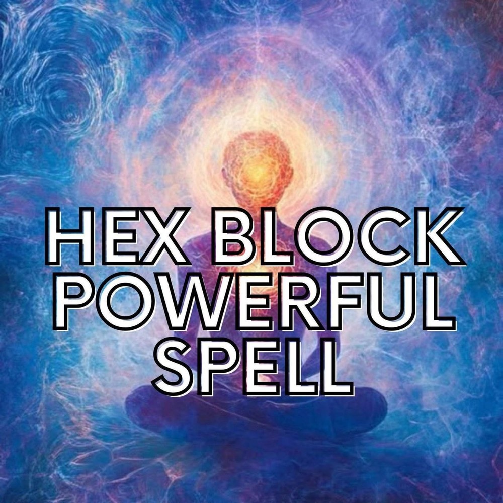 Hex Block Spell - Strong Protection Against Curses, Same Day Cast