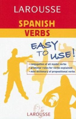 Larousse Spanish Verbs by Larousse