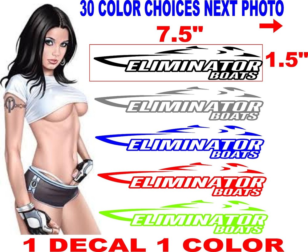 ELIMINATOR BOAT DECALS DECAL 30 COLOR CHOICES WINDOW option available
