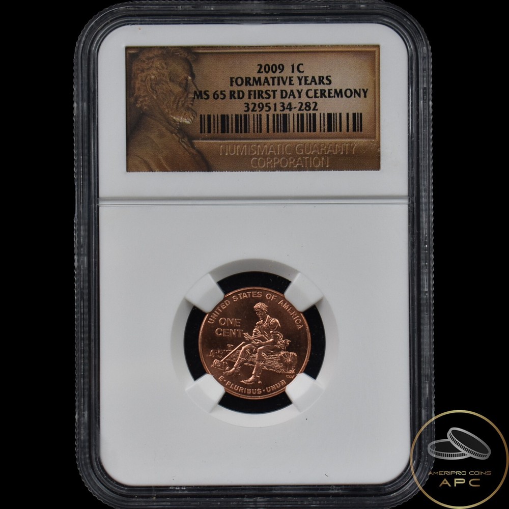 2009 Lincoln Cent Formative Years NGC MS 65 RD First Day Ceremony