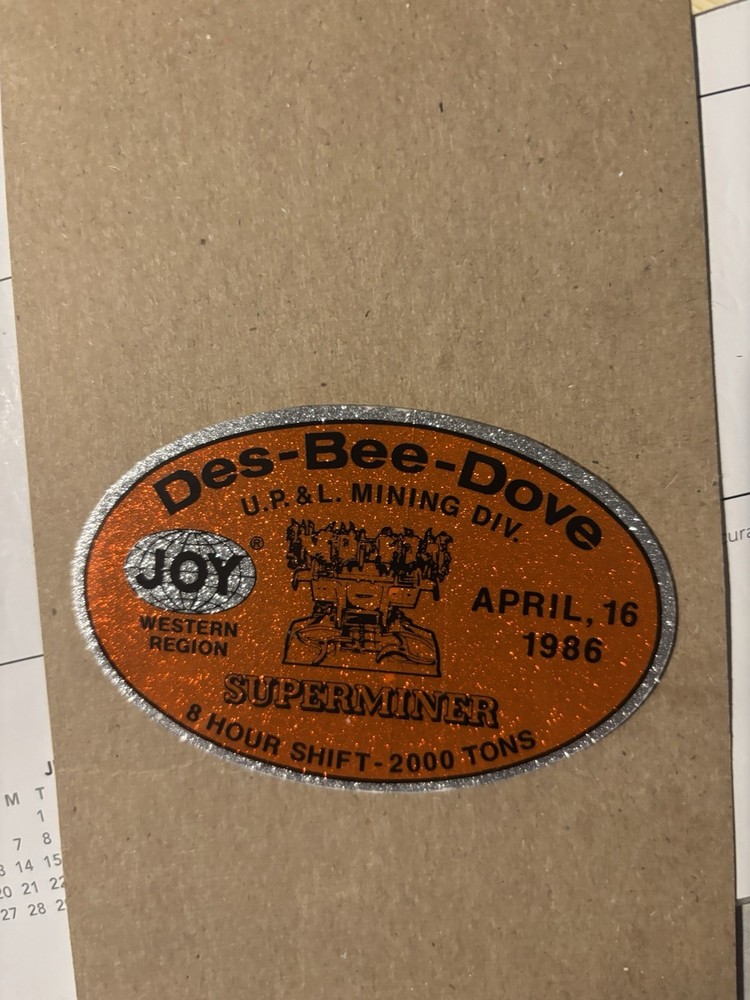 Joy Coal Mining stickersNICE OLDER ONE