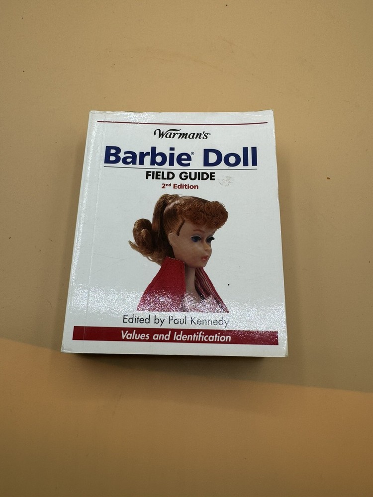 Warman’s Barbie Doll Field Guide 2nd Edition Values & Identification