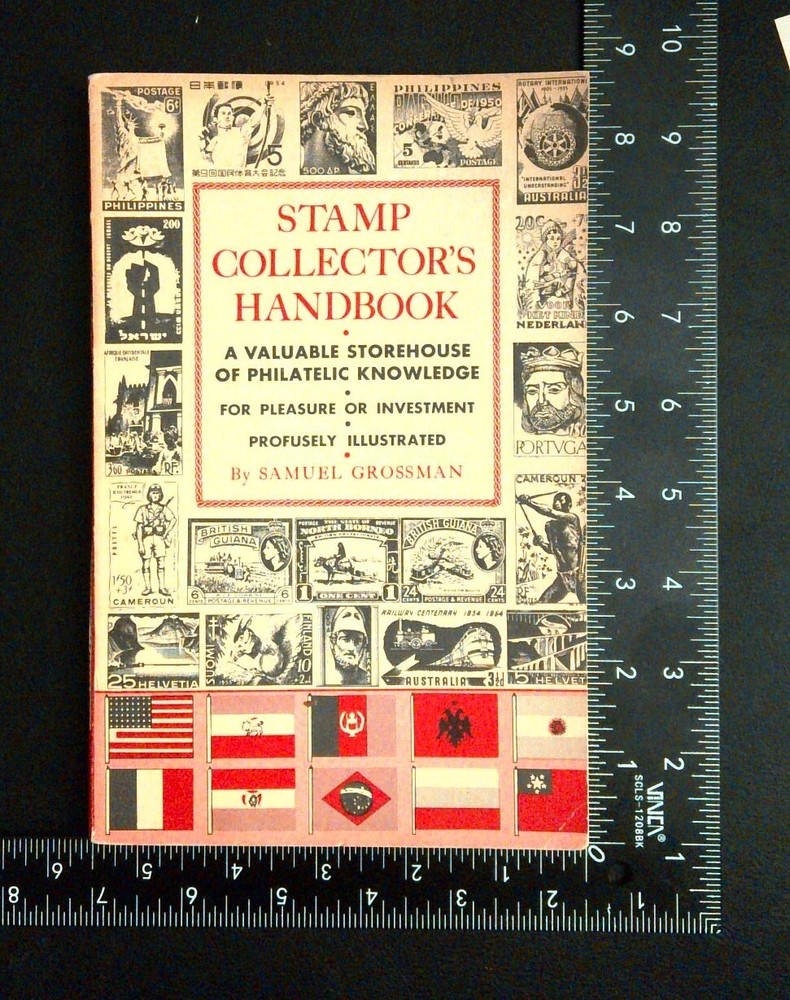 Stamp Collector's Handbook; Samuel Grossman, 1957; Softbound, 192 pp.