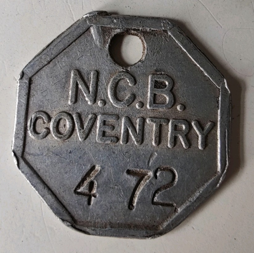 Coventry Colliery Pit Check Tally Token marked NCB Coventry 472