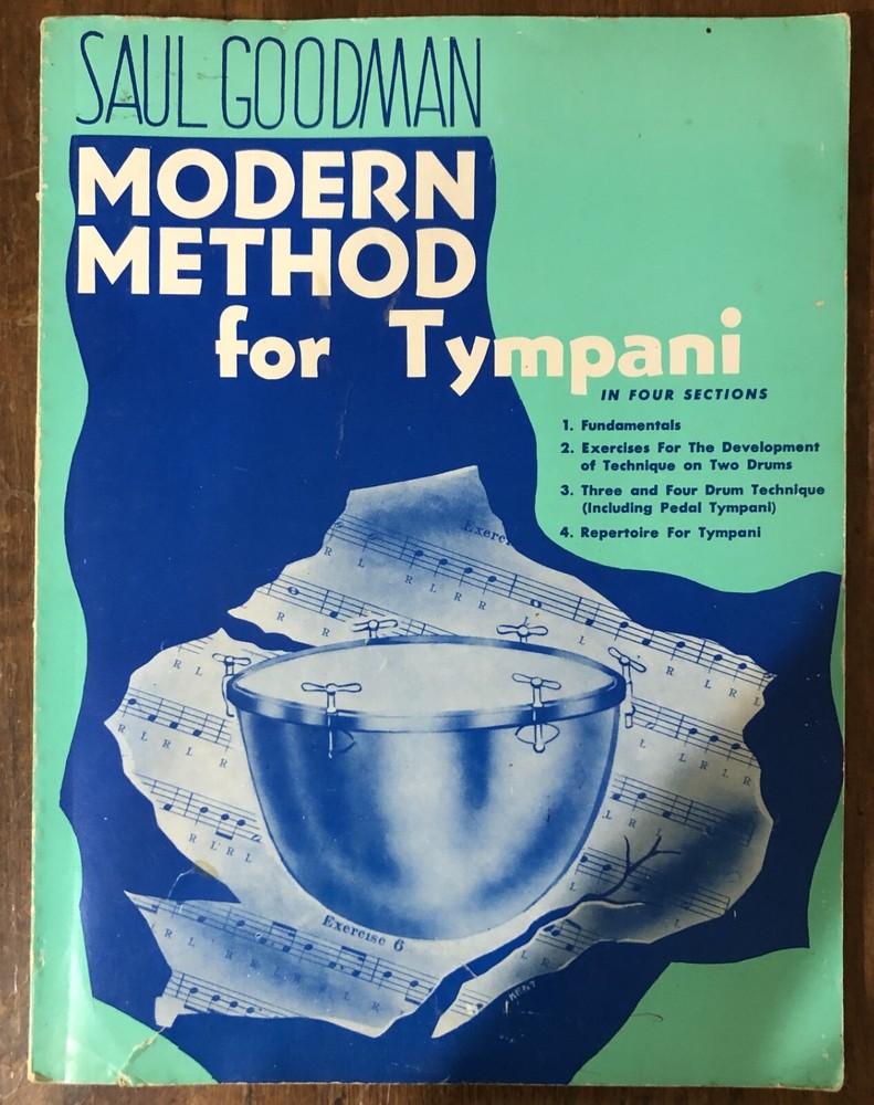 1948 Saul Goodman Modern Method For Tympani Percussion Excercises & Techniques