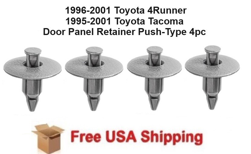 For 1996-2001 Toyota 4Runner Door Panel Retainer Push-Type 4pc FREE SHIP