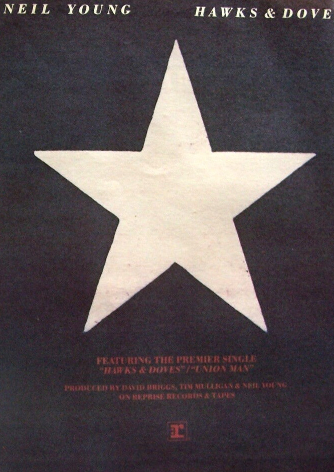 NEIL YOUNG vintage 1980 POSTER ADVERT HAWKS & DOVES