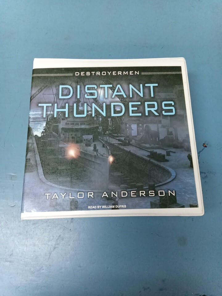 Distant Thunders : Destroyermen by Taylor Anderson (LL)