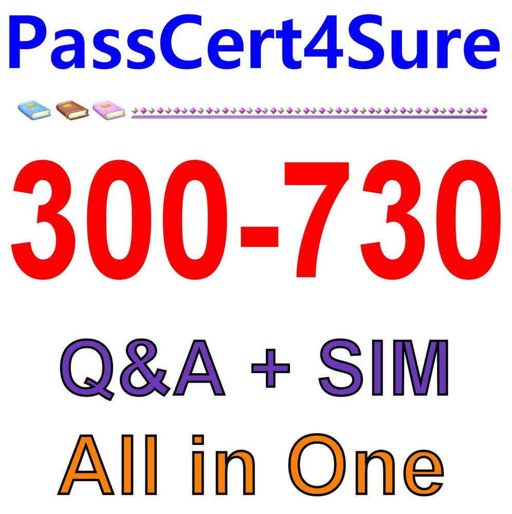 Implementing Secure Solutions with Virtual Private Networks 300-730 Exam Q&A+SIM
