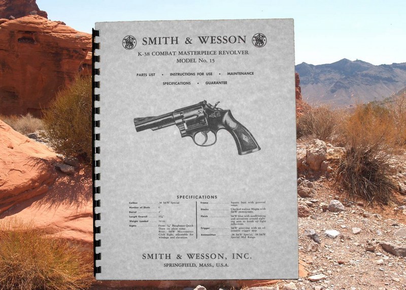 SMITH & WESSON K-38 Combat Masterpiece Model 15 Revolver Manual