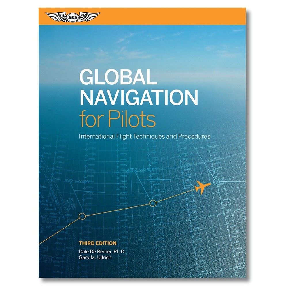 ASA Global Navigation for Pilots - 3rd Edition - ASA-GNP-2
