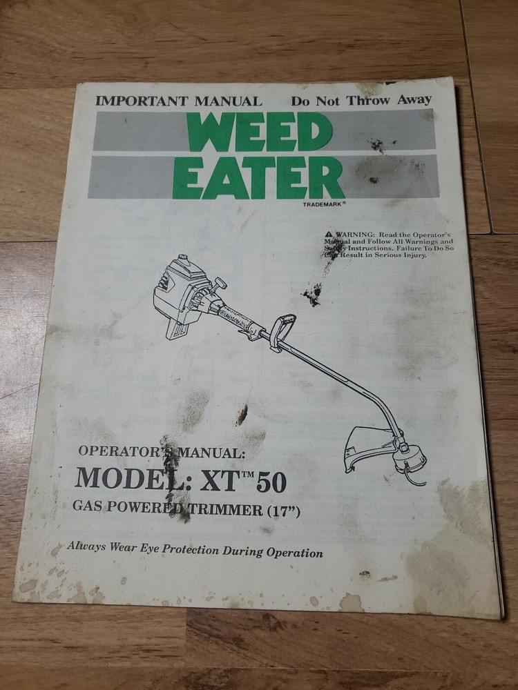 Operator's Manual Weed Eater Model XT -50 Trimmer