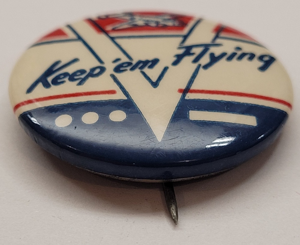 WW2 Keep'em Flying Pinback Button V Morse Code Military Home Front