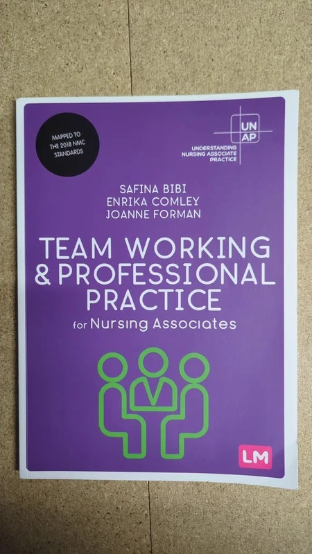 Team Working and Professional Practice for Nursing Associates