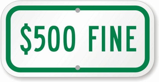 OFFICIAL $500 FINE SIGN 6" X 12" - ENGINEER GRADE