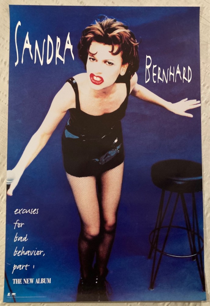 Sandra Bernhard 1994 Promo Poster Excuses For Bad Behavior Part 1 F