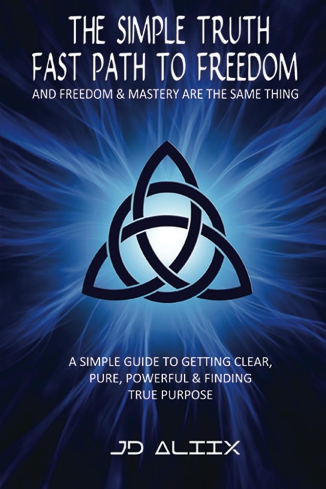 The Simple Truth: Fast Path To Freedom - A Quick and Simple Guide for Getting Cl
