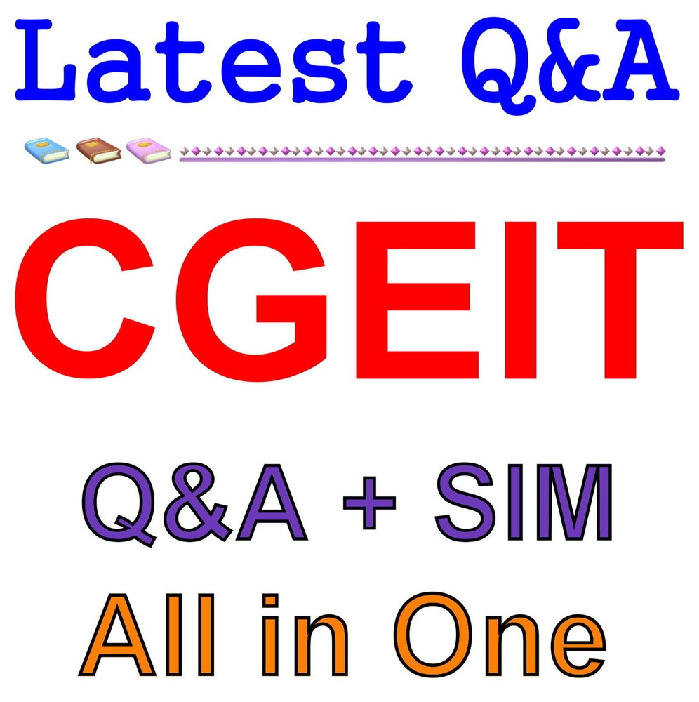 ISACA CGEIT Certification Practice Test CGEIT Exam Q&A+SIM