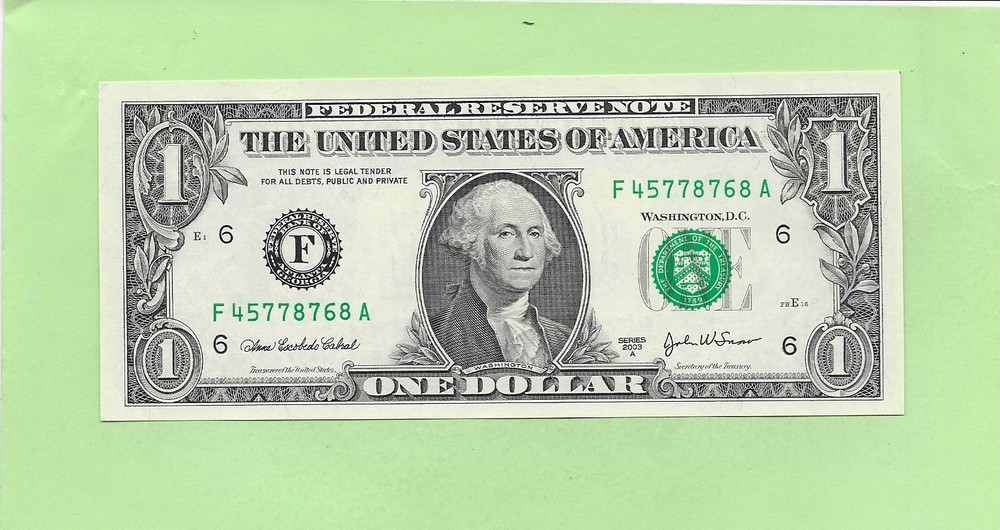 2003A ..UNCIRC $1  F 4577 8768 A  .... 2003A $1  F-A     NICE NOTE