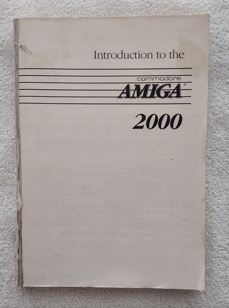 Vtg 1987 Introduction to the Commodore Amiga 2000 Book Msg Front Cover Computer