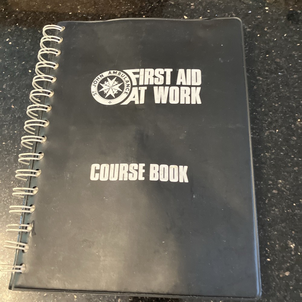 St John Ambulance First Aid At Work Course Book 3rd Edition 1982