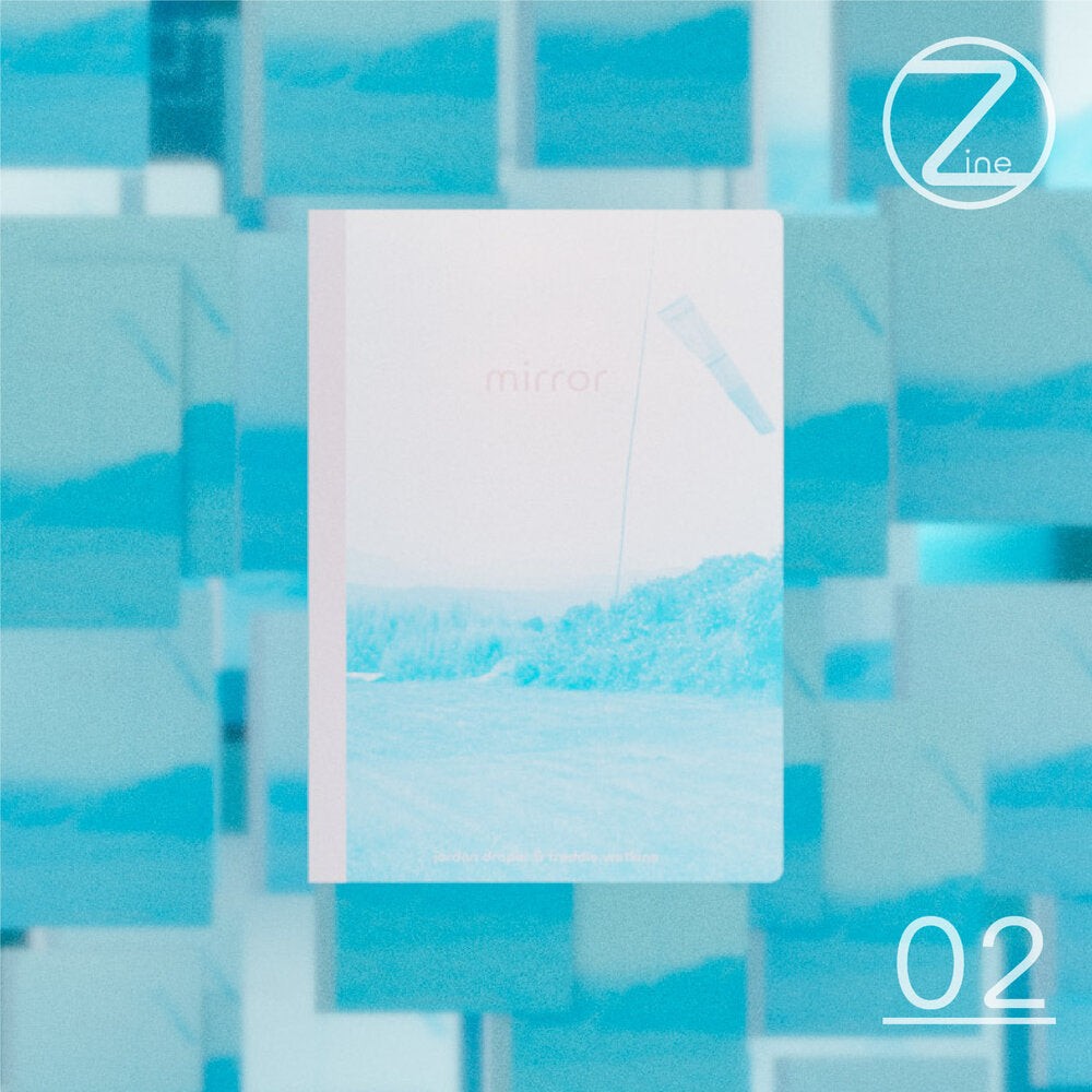 Mirror zine