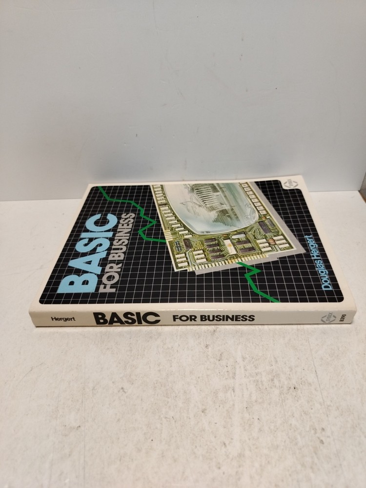 BASIC for Business 1st Edition 1982 by Douglas Hergert SYBEX Programming Book
