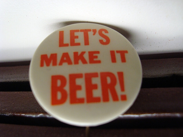 Vintage Let’s Make It Beer Pin