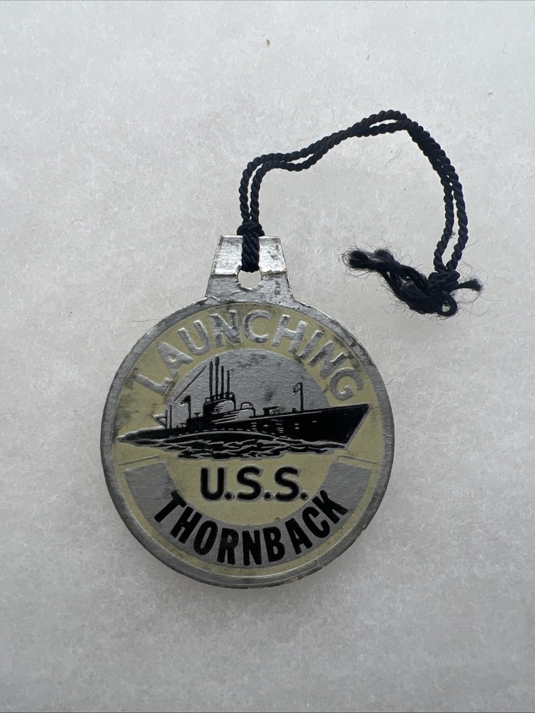 WW2 US Navy USS Thornback Launching Tag (GG422