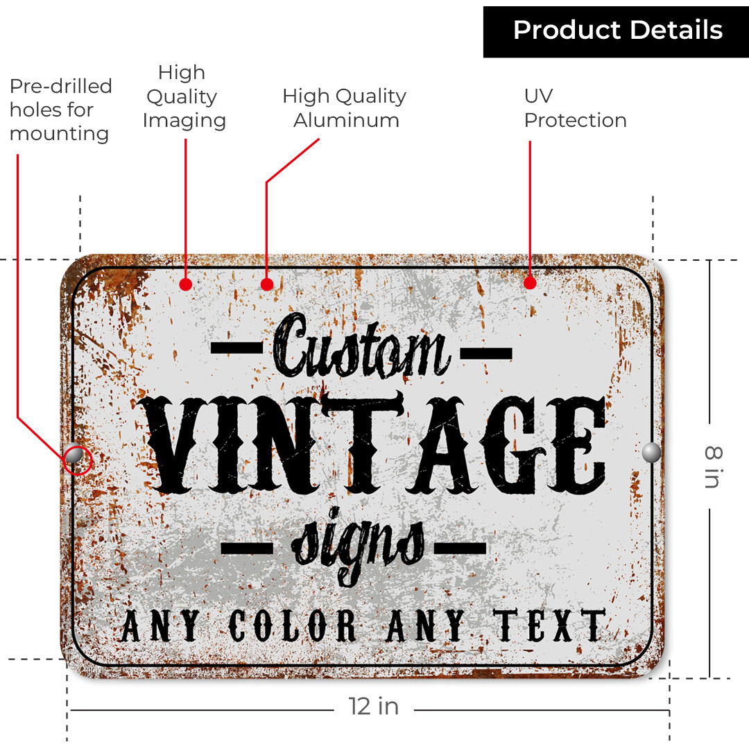 Customized With Your Custom Text New Personalized Aluminum Metal Sign 8 x 12"