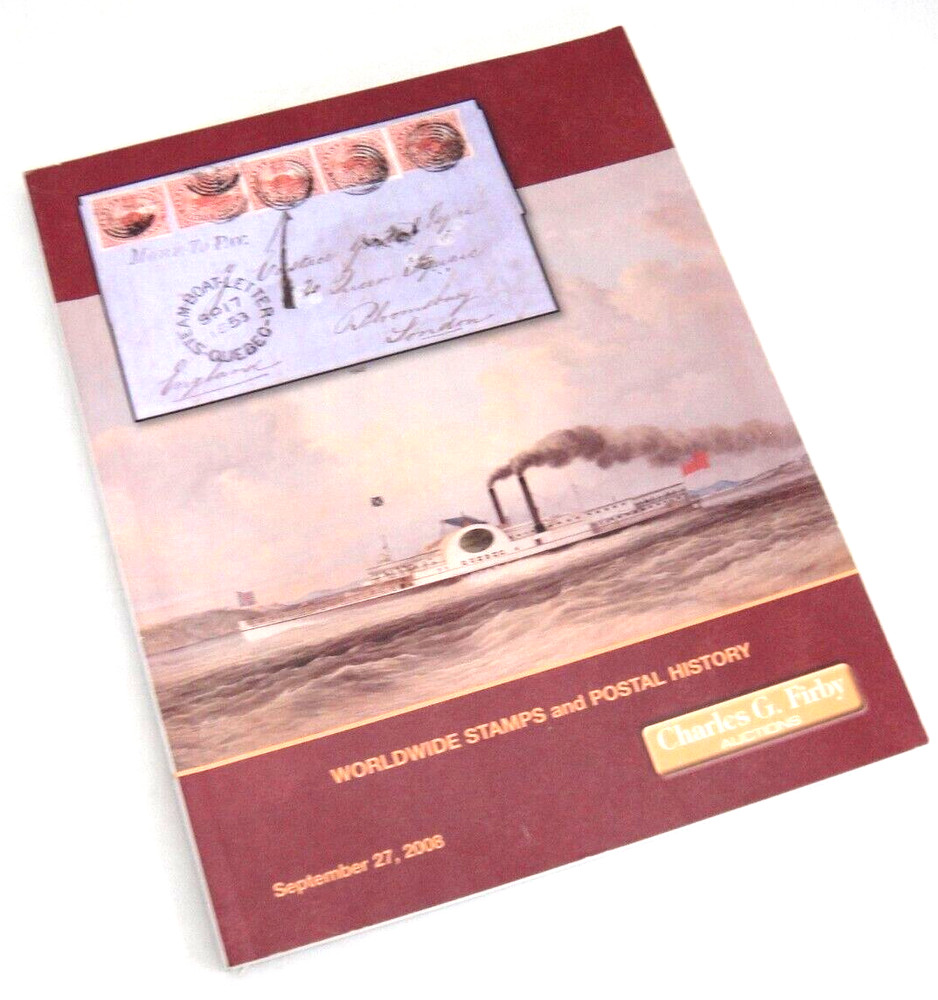 Firby Stamp Auction Catalog 2008 David Arch William Wightman Ron Brigham Coll