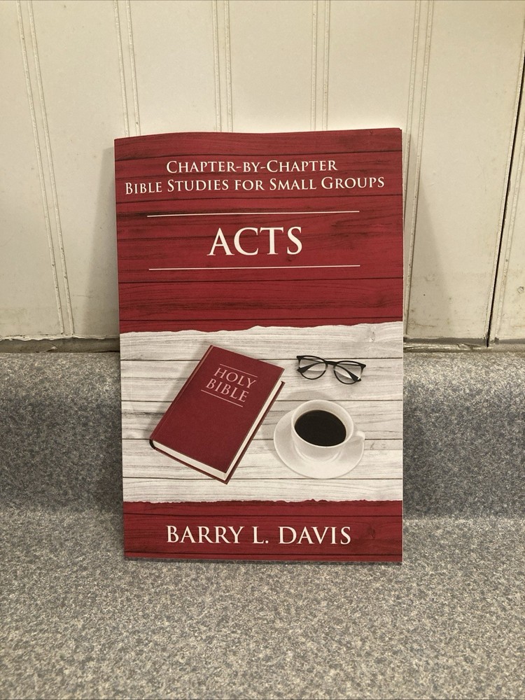 Acts: Chapter-By Chapter Bible Studies for Small Groups