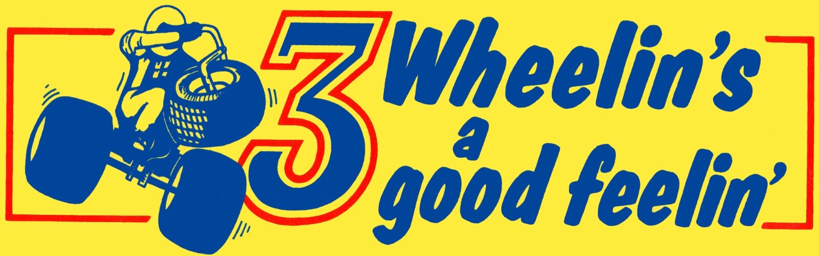 Vintage 3 Wheeler Bumper Sticker Decal Honda Big Red ATC Yamaha Kawasaki 250R