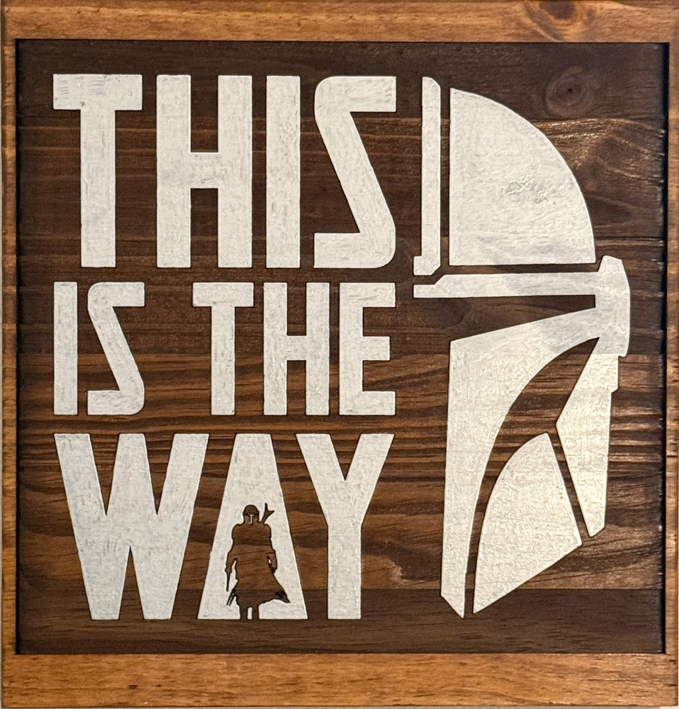 This is the Way Sign