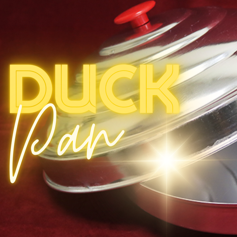 DUCK PAN - Magic & Party Tricks