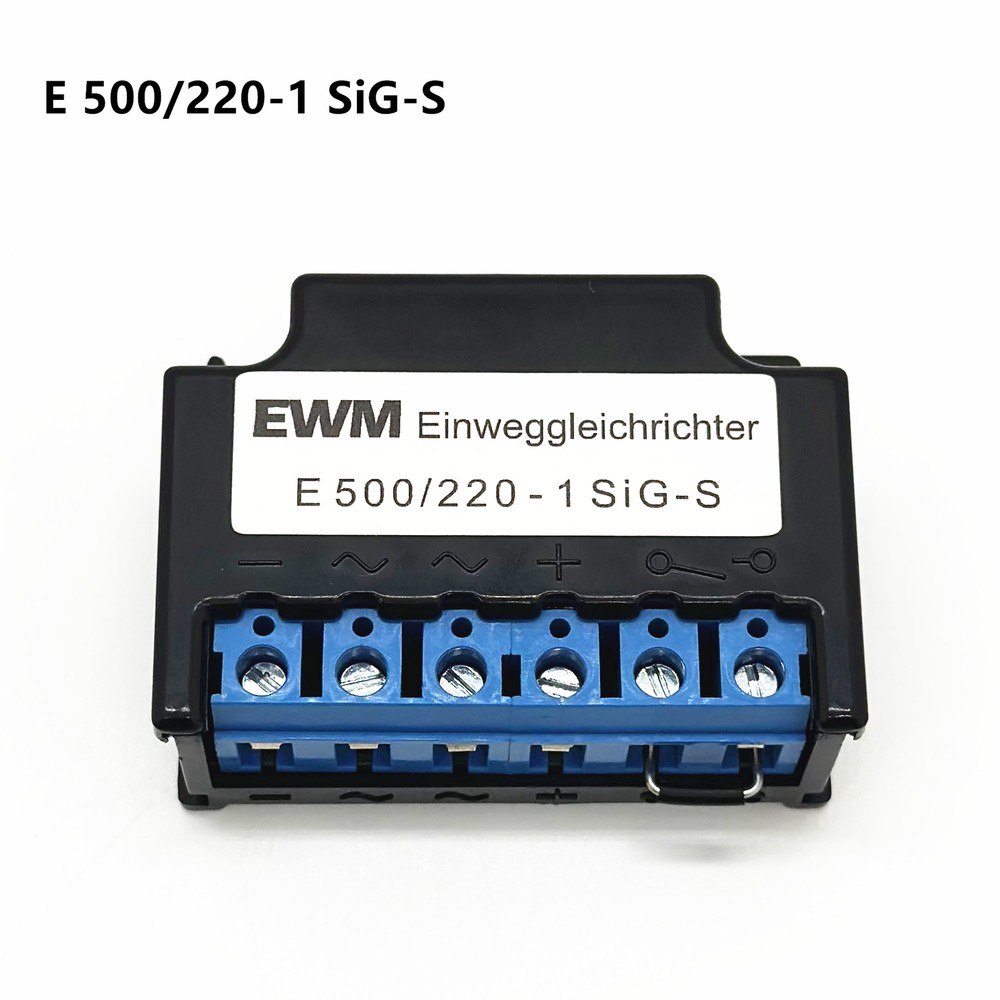REPLACE EWM Einweggleichrichter E 500/220-1 SiG-S Motor Brake Rectifier Module
