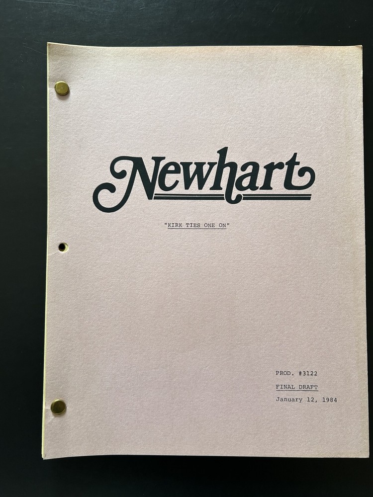Script Original Newhart 1984 Kirk Ties One On Final Draft Bob Newhart