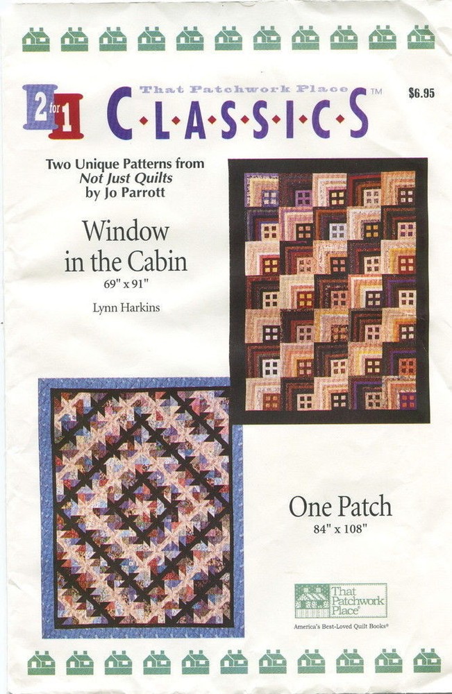 Window In the Cabin & One Patch Quilt Pattern That Patchwork Place Pattern P119