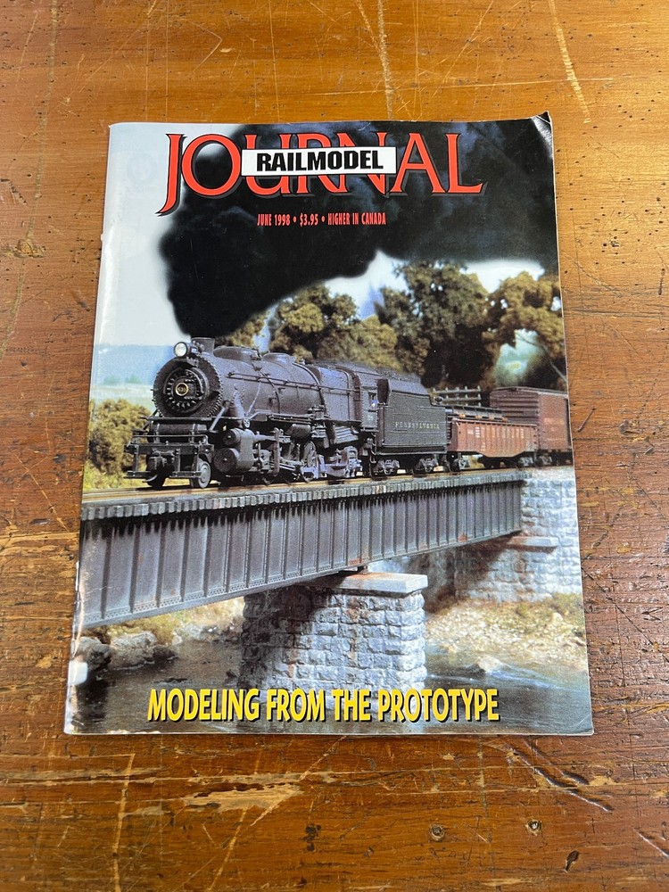 Railmodel Journal ~ June 1998 ~ Volume 10, No. 1 ~ Modeling from the Prototype