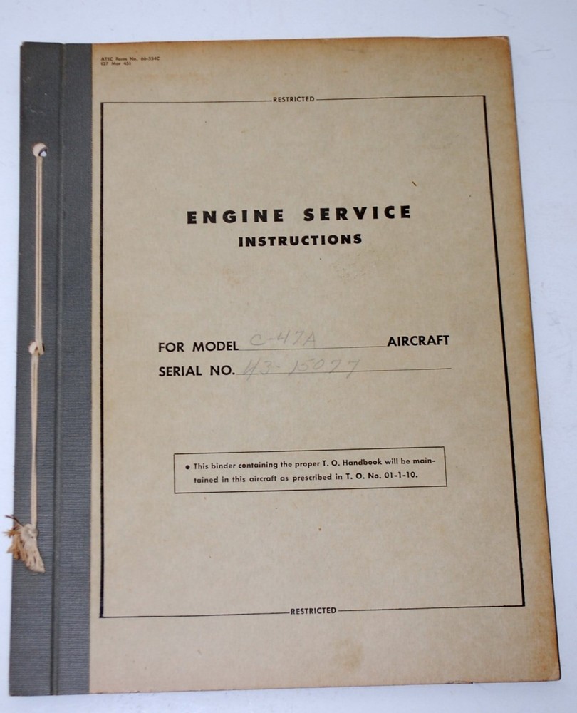 Original Issue 1945 CH-47A Aircraft Engine Service Instr.-For  R1830 Engine