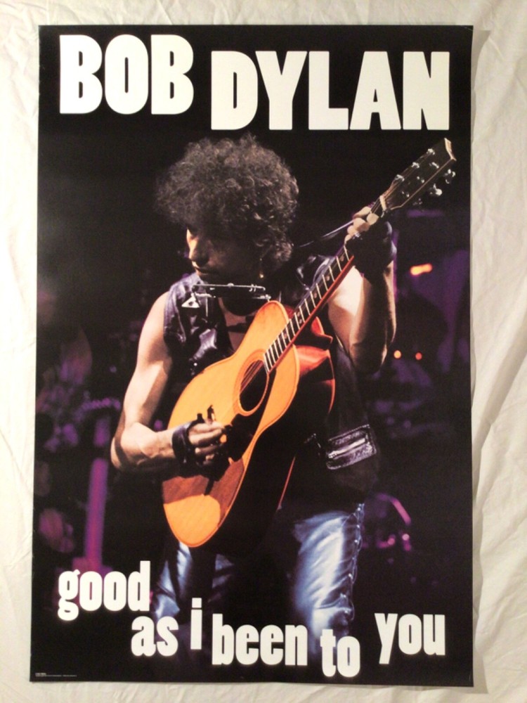 Bob Dylan 1992 Promo Poster Good As I Been To You New Condition