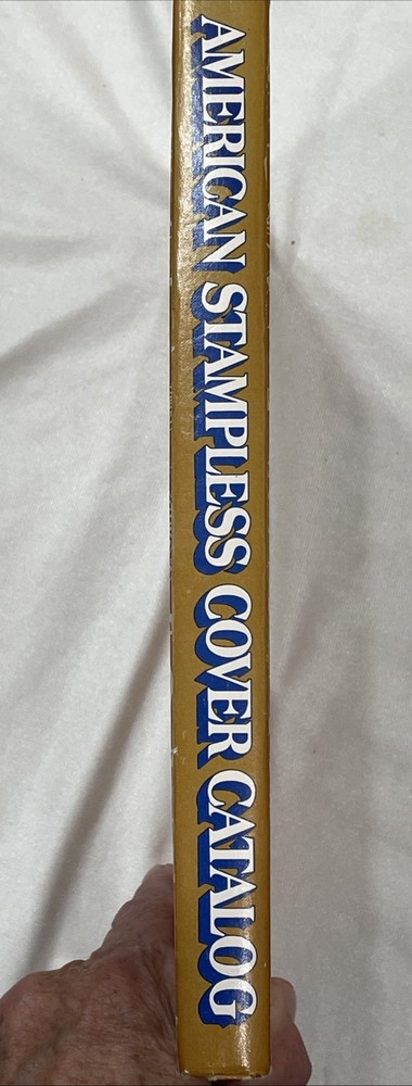 American Stampless Cover Catalog 3rd Edition 1978.