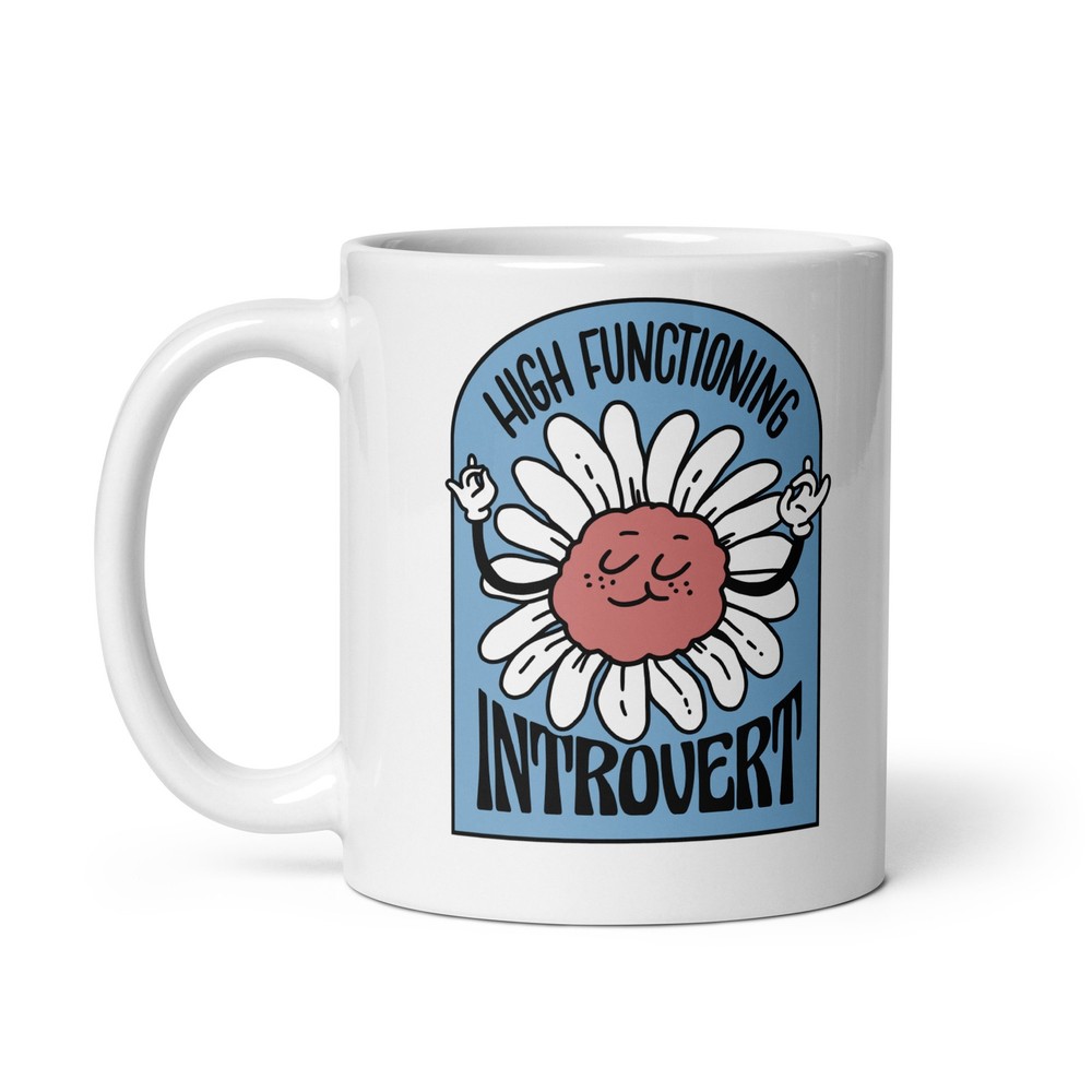 High Functioning Introvert, White glossy mug 11 oz