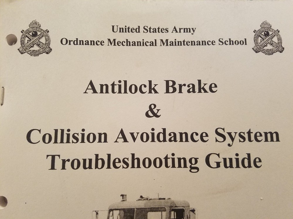 Antilock Brake & Collision Avoidance System Troubleshooting Guide U.S. Army
