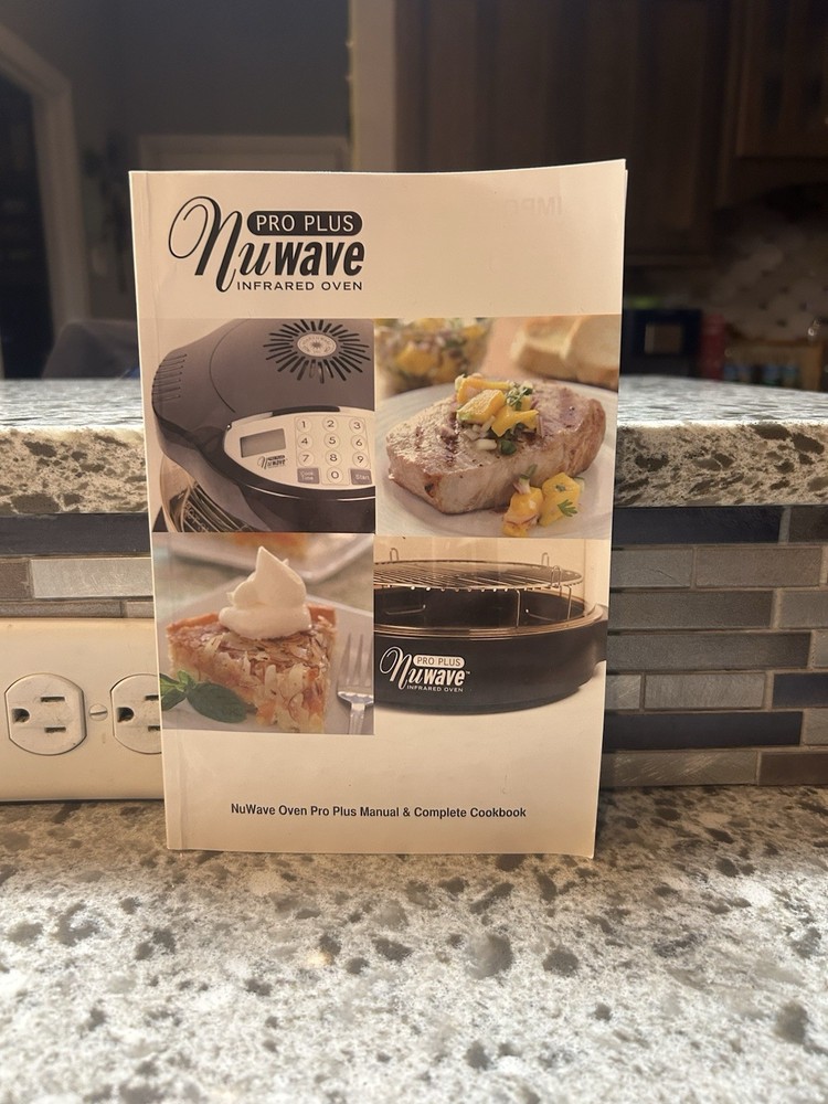 NuWave Pro Plus Infrared Oven Manual & Complete Cookbook
