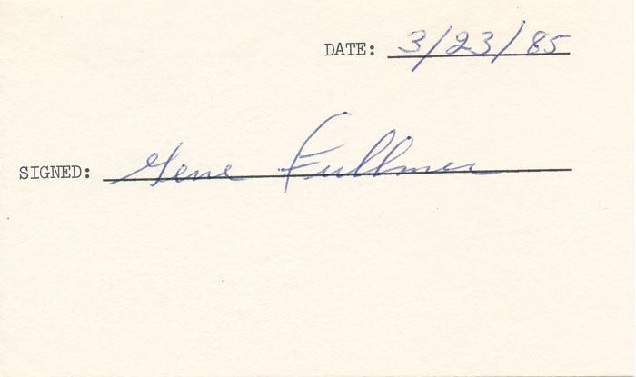 Gene FULLMER / Signature Signed