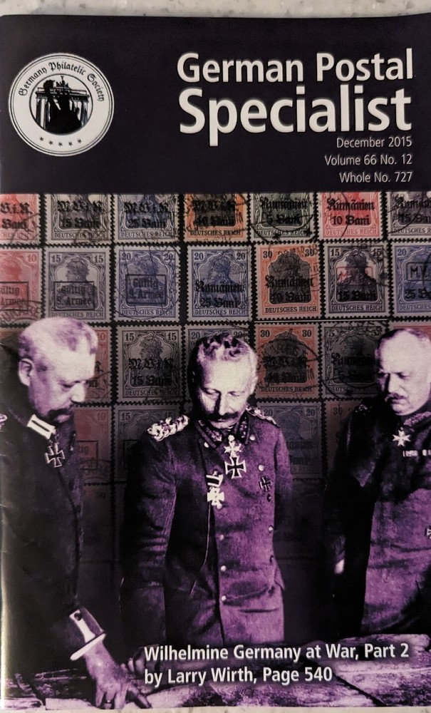 German Postal Specialist Dec 2015 Wilhelmine Germany At War DDR Official Covers